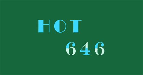 646hot|Hot646 .
